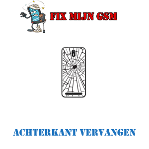 fix mijn gsm achterkant vervangen