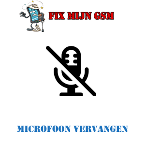 fix-mijn-gsm-microfoon-vervangen